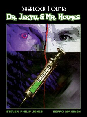 cover image of Sherlock Holmes: Dr. Jekyll & Mr. Holmes